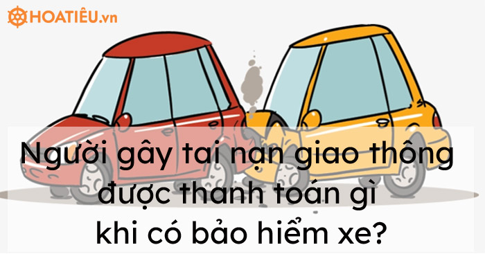 Thanh toán bảo hiểm khi gây tai nạn giao thông