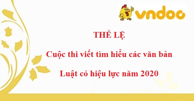Thể lệ Cuộc thi viết tìm hiểu các văn bản Luật có hiệu lực năm 2020