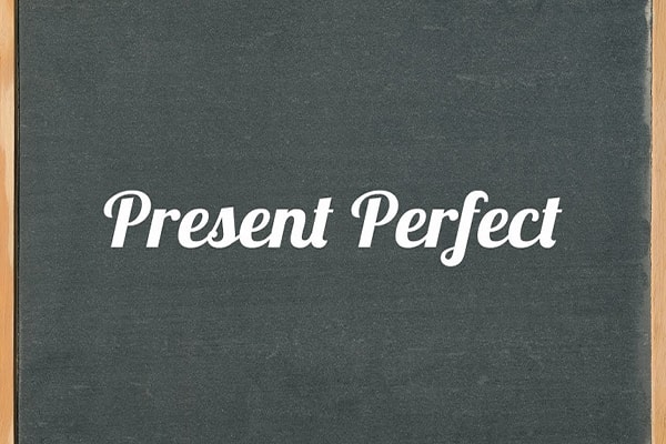 Thì Hiện tại Hoàn thành [The Present Perfect Tense]