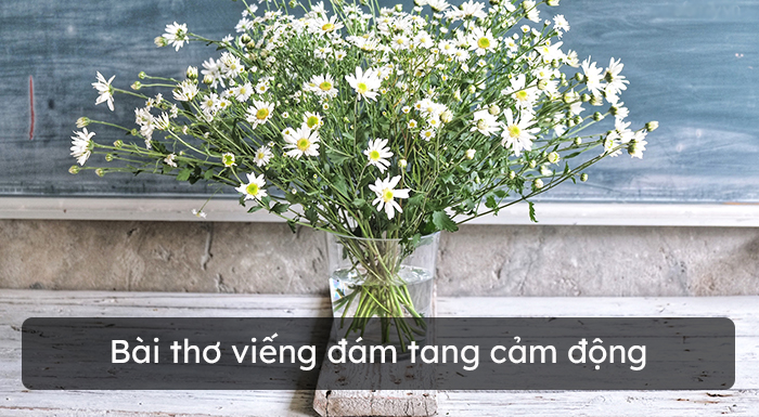 Bài thơ viếng đám tang cảm động