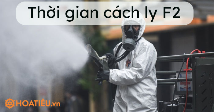 Thời gian cách ly F2