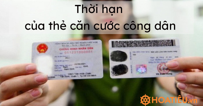 Thời hạn của thẻ căn cước công dân