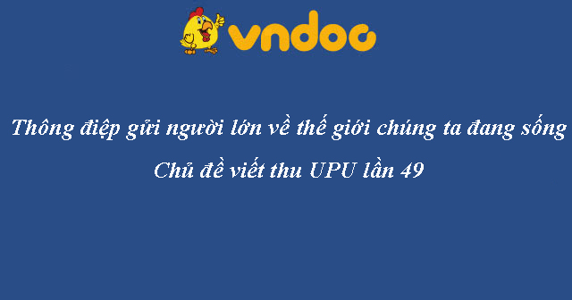 Thông điệp gửi người lớn về thế giới chúng ta đang sống