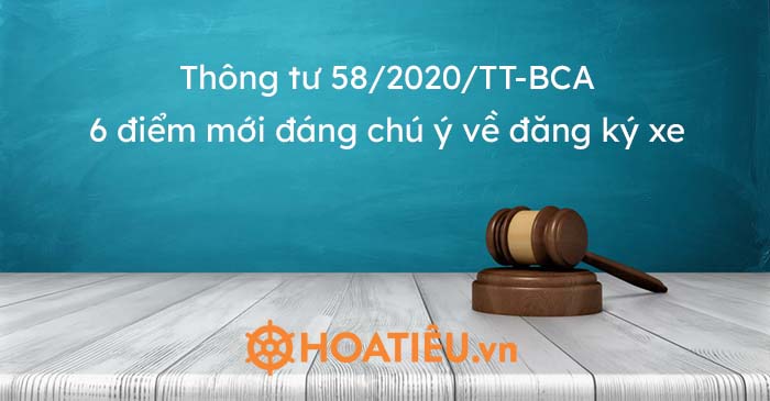 Thông tư 58/2020/TT-BCA: 6 điểm mới đáng chú ý về đăng ký xe
