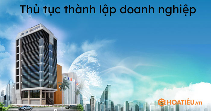 Thủ tục thành lập doanh nghiệp
