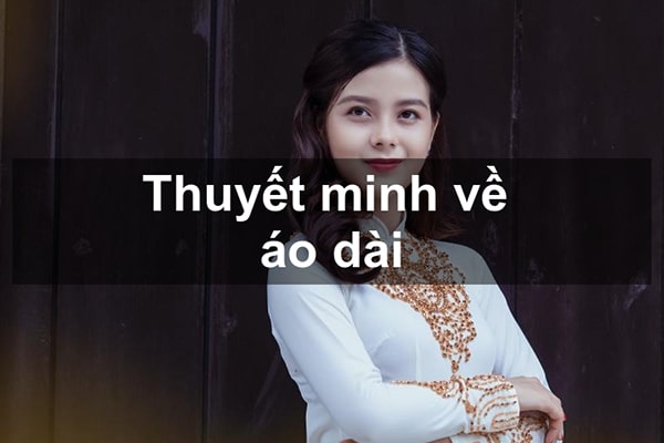 Thuyết minh về áo dài