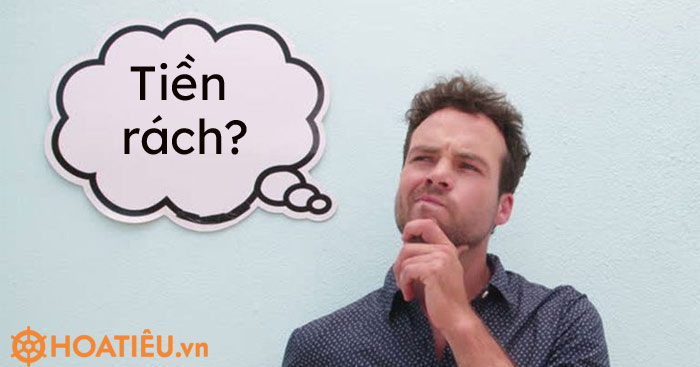 Tiền rách phải xử lý như nào?