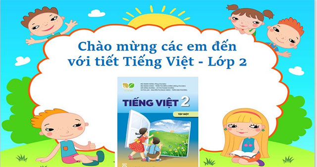 Giáo án PowerPoint Tiếng Việt lớp 2 sách Kết nối tri thức với cuộc sống