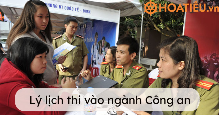 Tiêu chuẩn lý lịch vào ngành Công an 2021