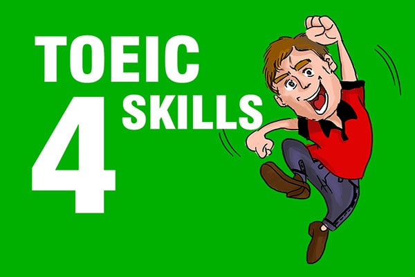 TOEIC 4 kỹ năng | Cấu trúc đề, chấm điểm & phương pháp học