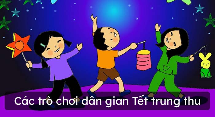 Trò chơi thiếu nhi Tết Trung thu