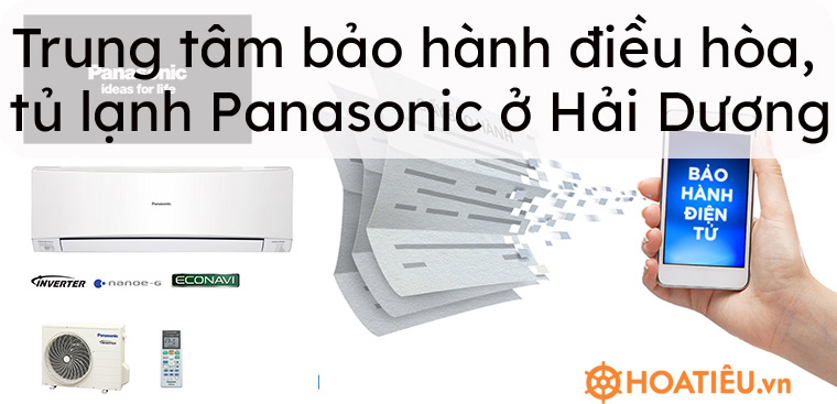 Trung tâm bảo hành điều hòa, tủ lạnh Panasonic Hải Dương
