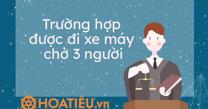 Trường hợp nào được đi xe máy kẹp 3 người
