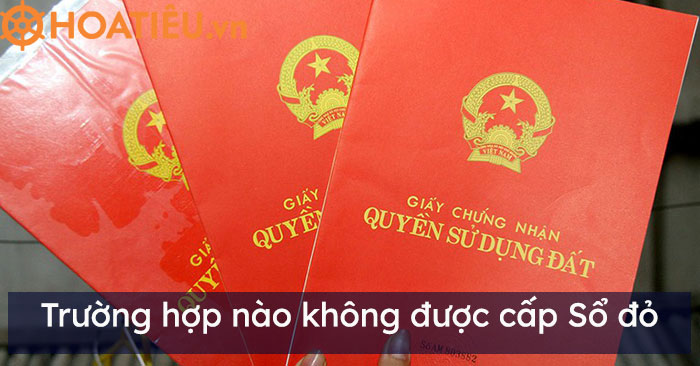 Trường hợp nào không được cấp Sổ đỏ trong năm 2020?
