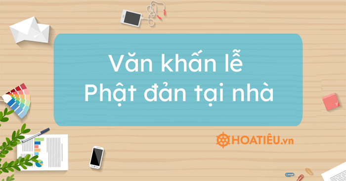 Văn khấn lễ Phật đản tại nhà