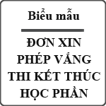 Đơn xin phép vắng thi kết thúc học phần