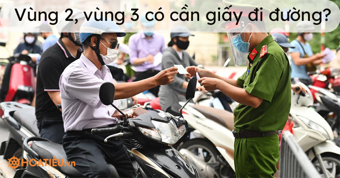 Vùng 2, vùng 3 có cần giấy đi đường không?